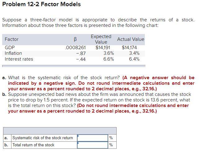  Problem 12-2 Factor Models Suppose a three-factor model is appropriate to