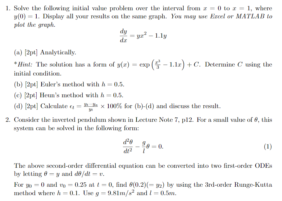  I. Solve the following initial value problem over the interval from