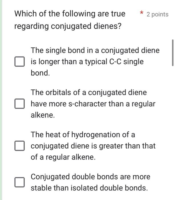 under thermodynamic versus kinetic control? Your answer Why is a conjugated diene