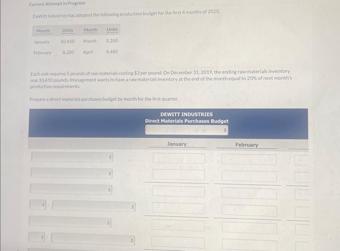  pls help and thank you Current Attempt in Progress DeWitt industries