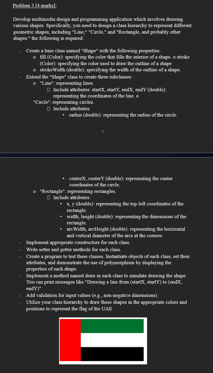  Develop multimedia design and programming application which involves drawing various shapes.