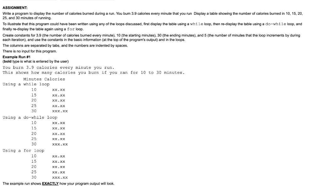 Can please be done in C! ASSIGNMENT: Write a program to display