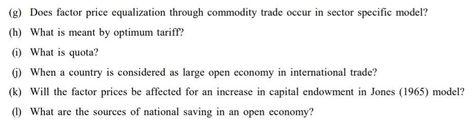  (g) Does factor price equalization through commodity trade occur in sector