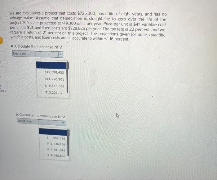 can you please help me answer this question We are evaluating a