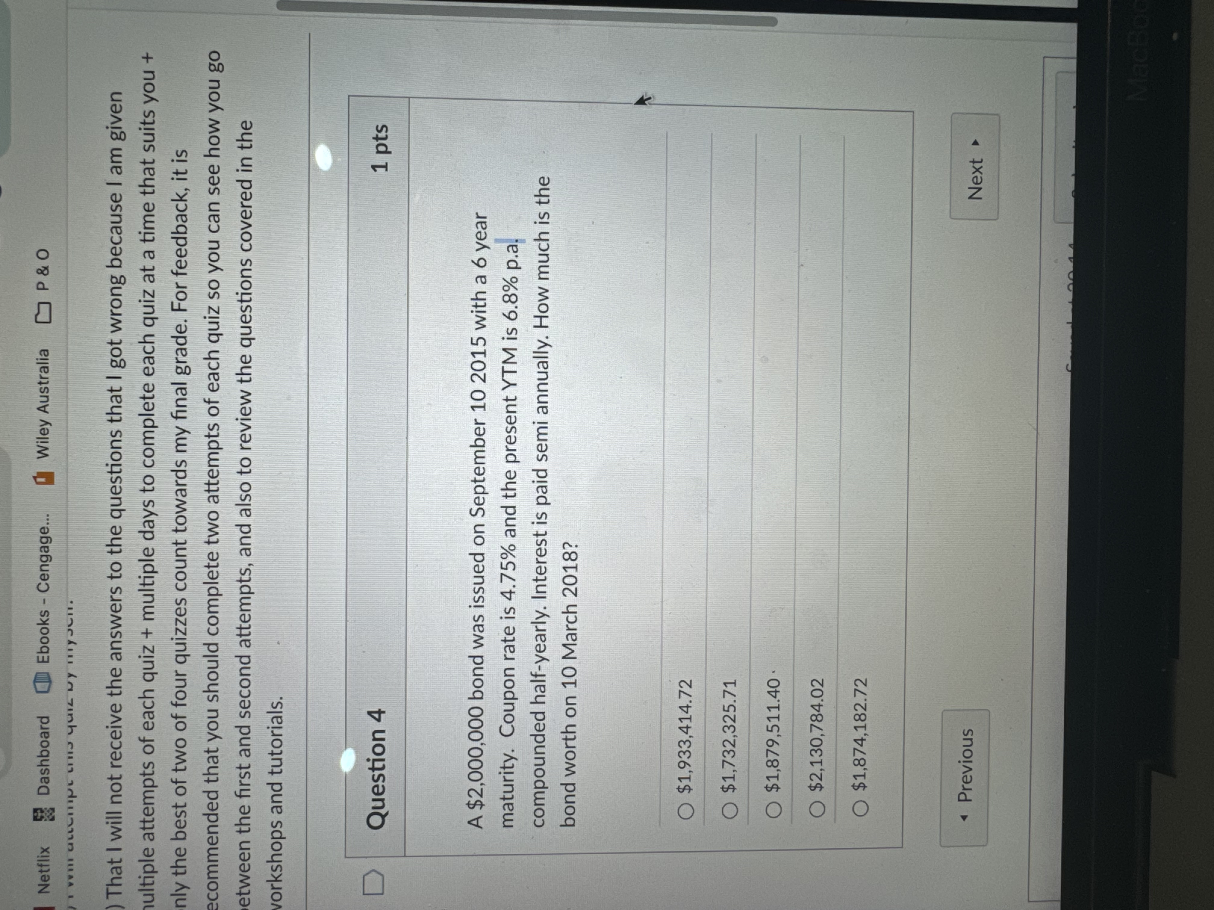  Question 4 A $2,000,000 bond was issued on September 102015 with