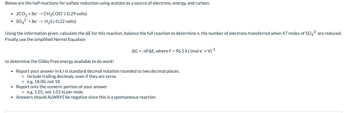 Below are the half reactions for sulfate reduction using acetate as