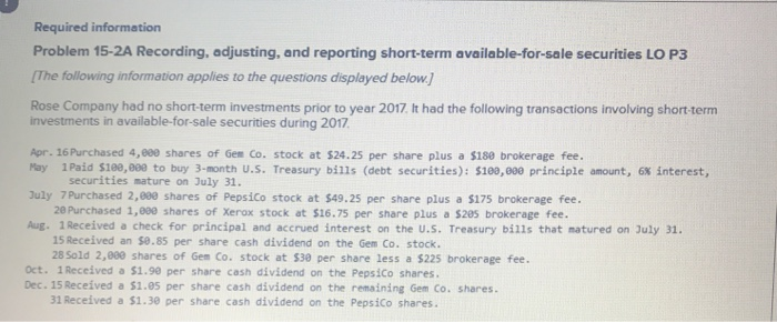  Required information Problem 15-2A Recording, adjusting, and reporting short-term available-for-sale securities