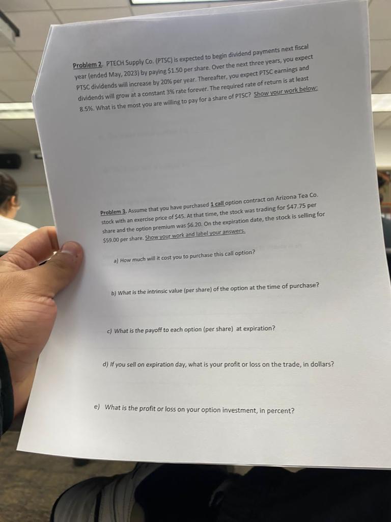 Problem 2. PTECH Supply Co. (PTSC) is expected to begin dividend