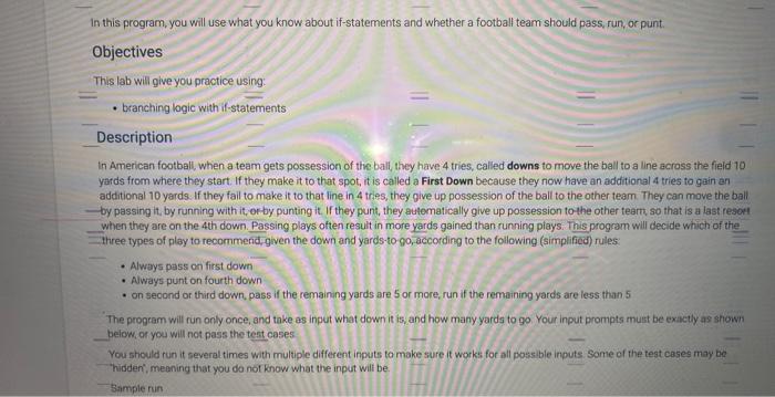 python!!! In this program, you will use what you know about if-statements