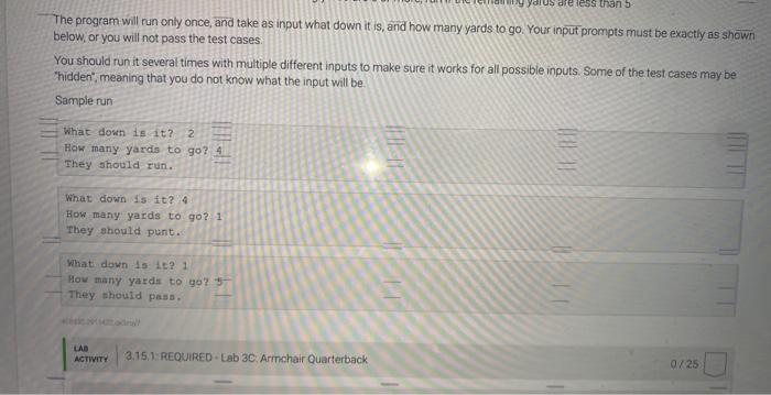 and whether a football team should pass, run, or punt. Objectives This