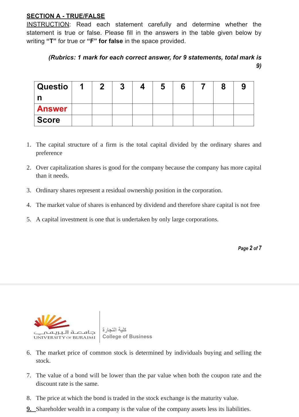  SECTION A - TRUE/FALSE INSTRUCTION: Read each statement carefully and determine