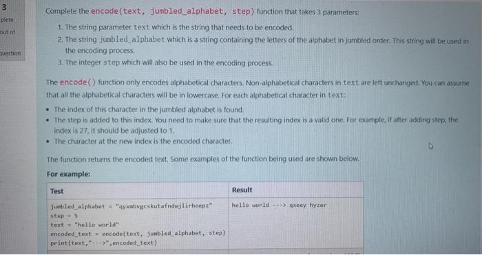  use python please 3 plete out of question Complete the encode(text,