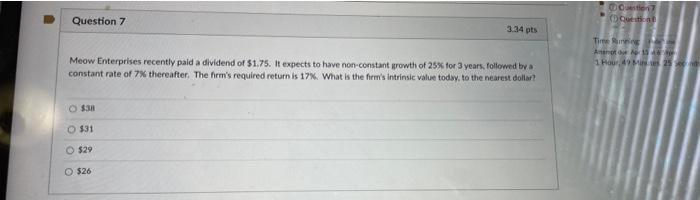  DO ( Question 7 3.34 pts Time 1 Hour 49 M25
