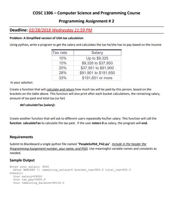  PYTHON PROGAMMING ASSIGNMENT COSC 1306- Computer Science and Programming Course Programming
