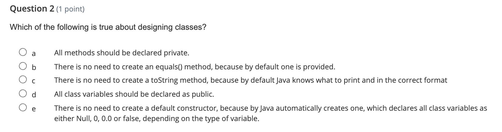 Can anyone help with these? Question 2 (1 point) Which of the