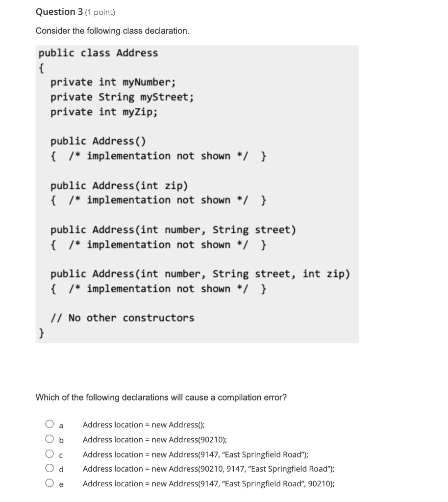 following is true about designing classes? b All methods should be declared