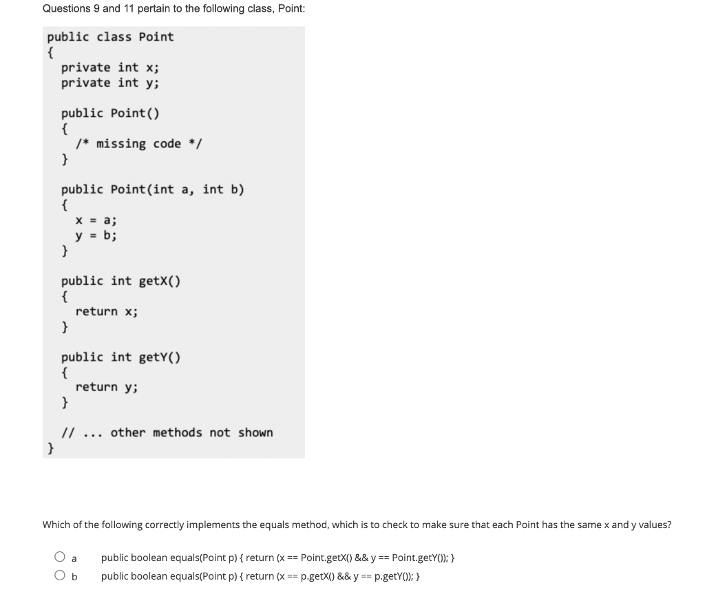 method, because by default Java knows what to print and in the