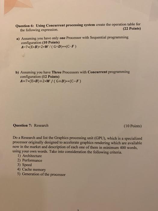  Question 6: Using Concurrent processing system create the operation table for