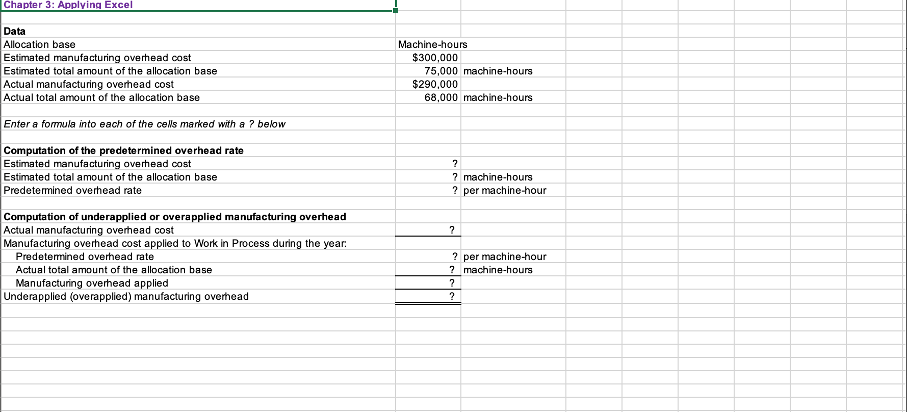 Chapter 3: Applying Excel: Excel Worksheet (Part 1 of 2) Download the