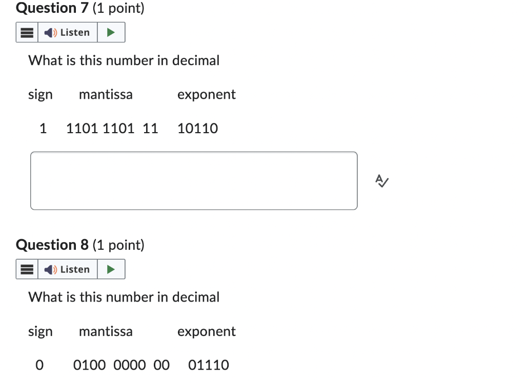 bits no spaces A Question 4 (1 point) Convert 0.025 to binary