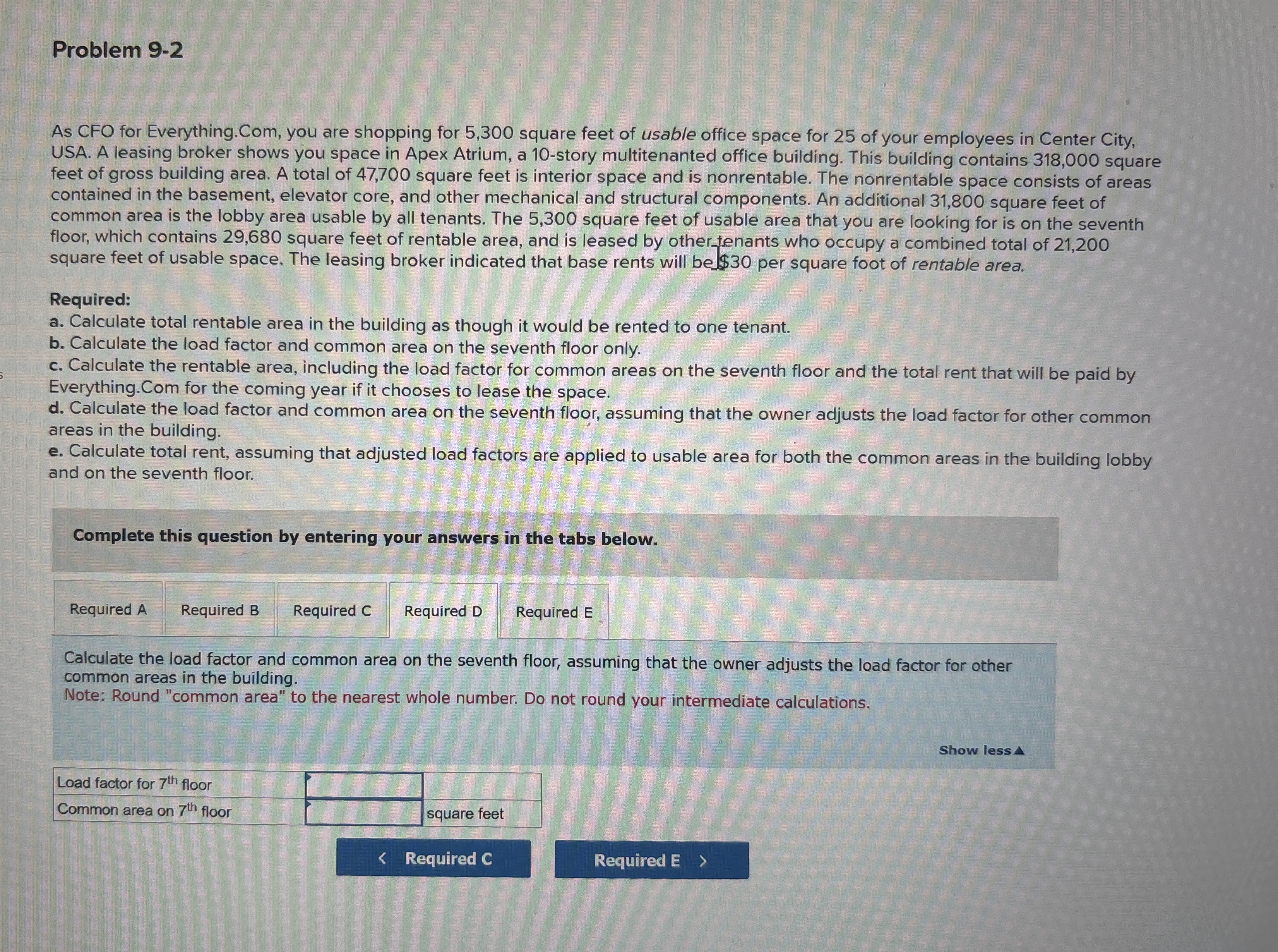  Problem 9-2 As CFO for Everything. Com, you are shopping for