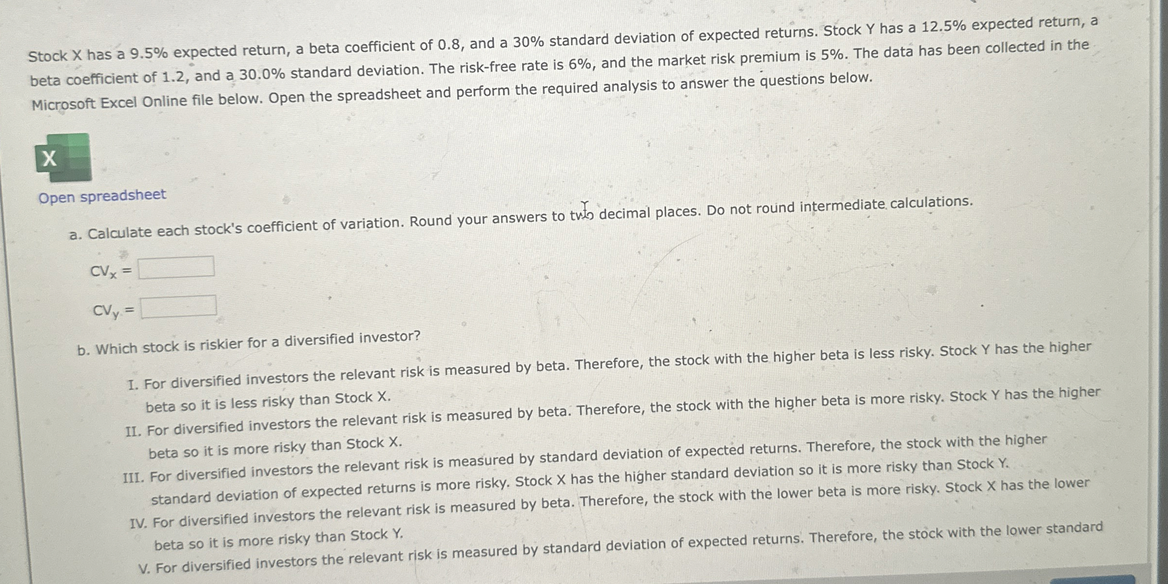  Stock x has a 9.5% expected return, a beta coefficient of