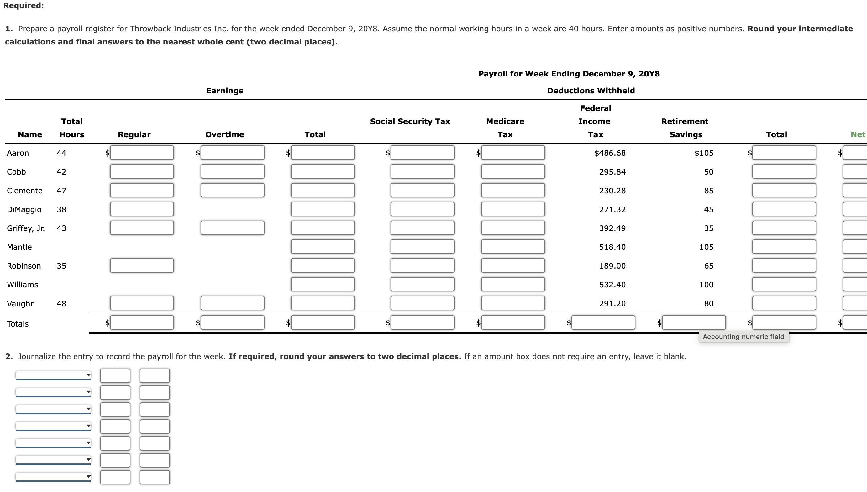 or 2 screenshots Payroll Register The following data for Throwback Industries Inc.