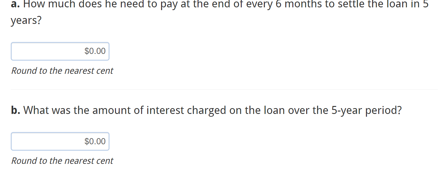 a bank that was charging interest at 4.25% compounded semi-annually. a. How