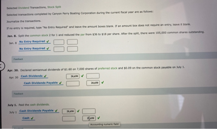  Please show work. Thank you. Selected Dividend Transactions, Stock Split Selected