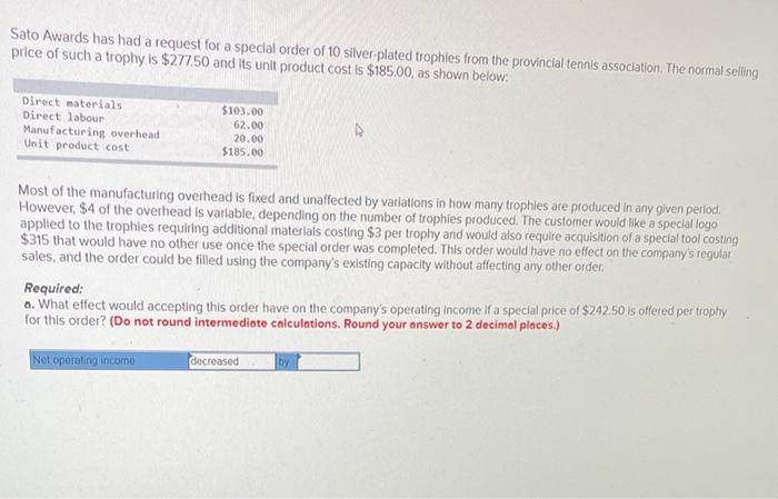  Sato Awards has had a request for a special order of