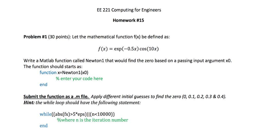 EE 221 Computing for Engineers Homework #15 Problem #1 (30 points):