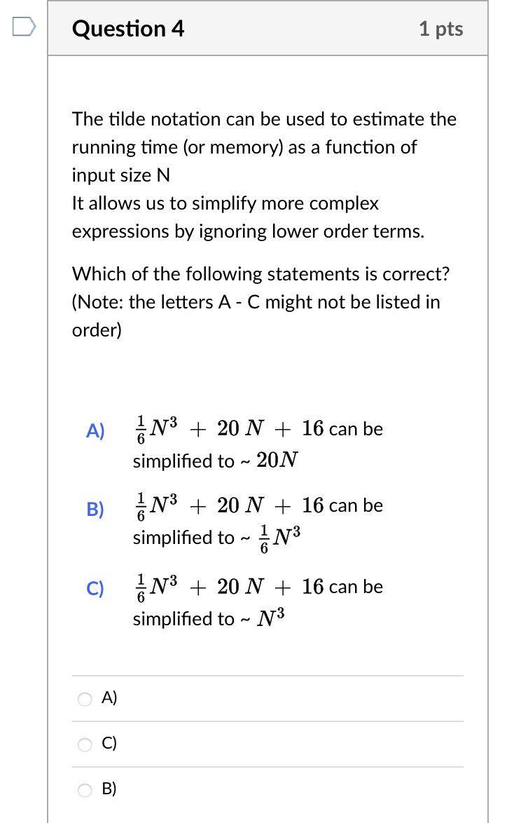  Question 4\ The tilde notation can be used to estimate the\