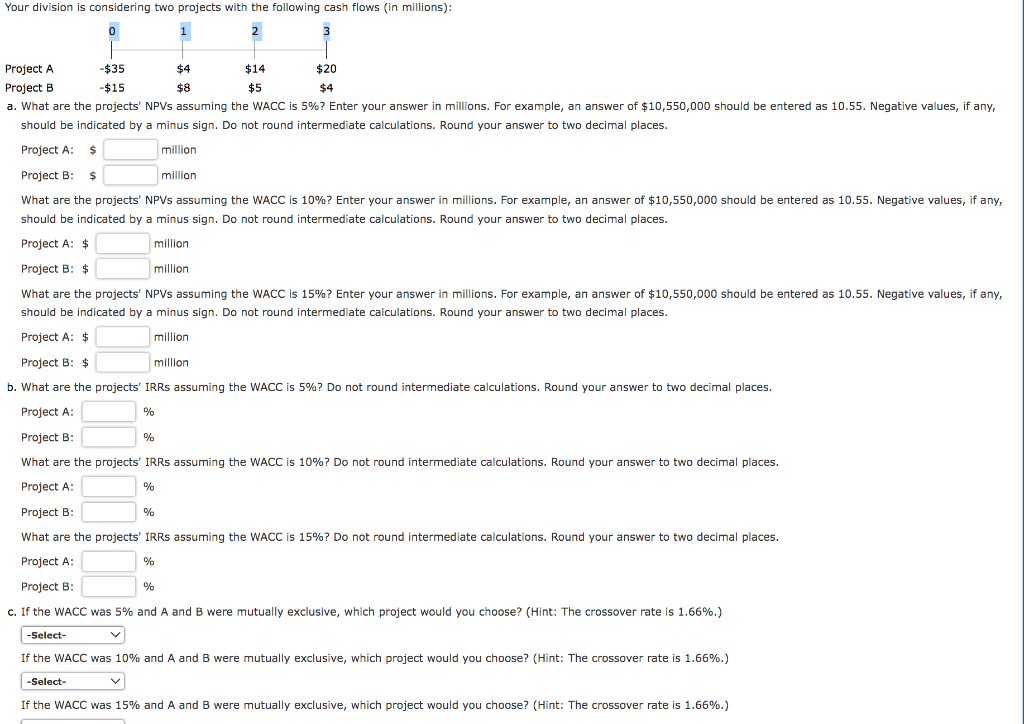 should be indicated by a minus sign. Do not round intermediate