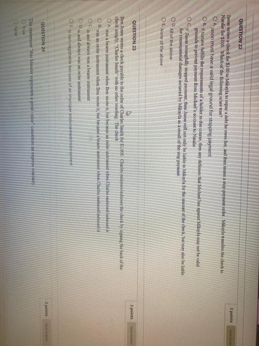  QUESTION 22 2 points Jason writes a check for $100 to