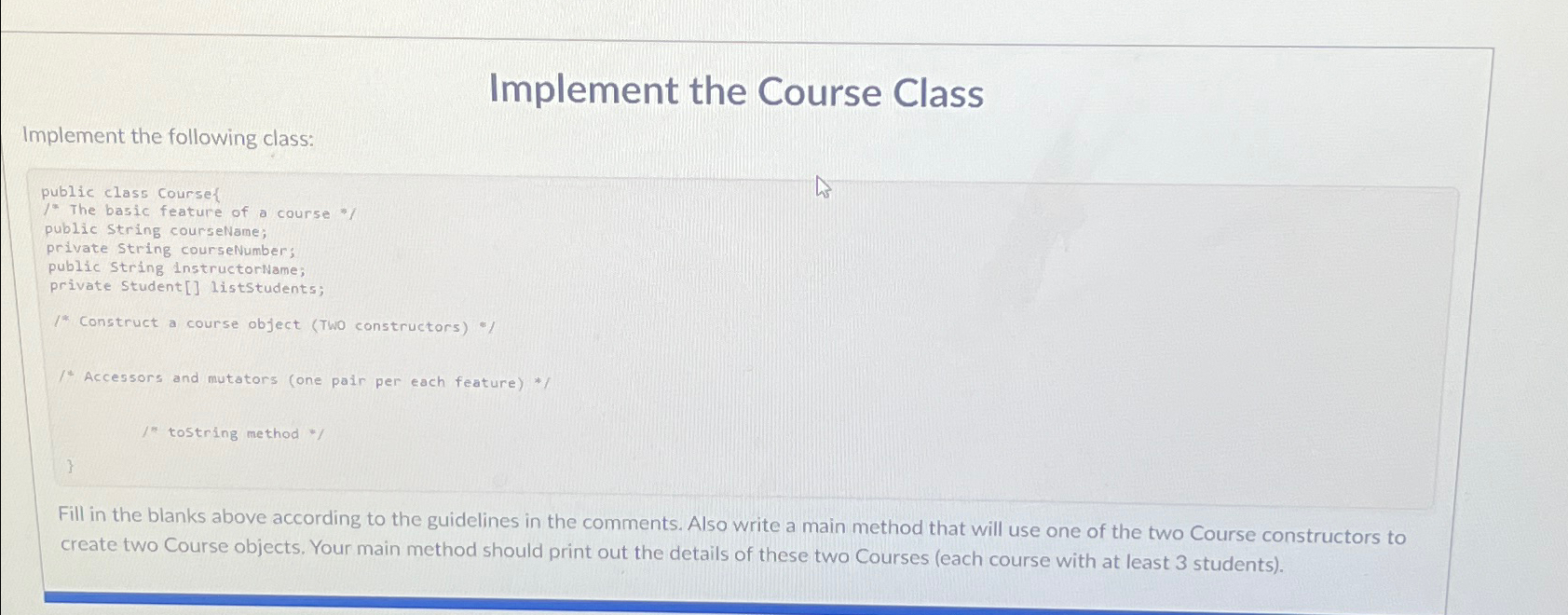  Implement the Course Class Implement the following class: public class coursed