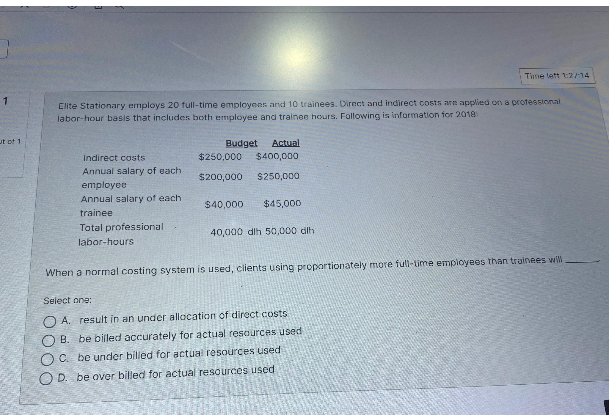  Time left 1:27:14 1 Elite Stationary employs 20 full-time employees and