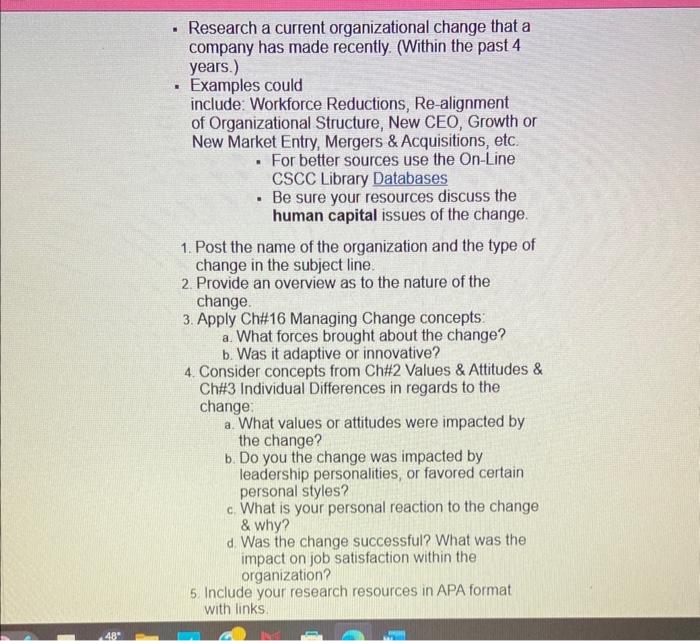  years.) - Examples could include: Workforce Reductions, Re-alignment of Organizational Structure,