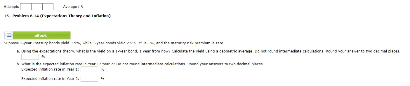 Suppose 2-year Treasury bonds yield 3.5%, while 1-year bonds yield 2.9%. r*