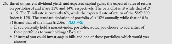  26. Based on current dividend yields and expected capital gains, the