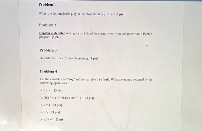  What role do translators play in the programming process? [5 pts]