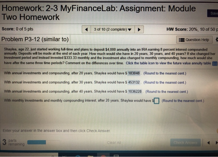 Homework: 2-3 MyFinanceLab: Assignment: Module Two Homework Save Score: 0 of