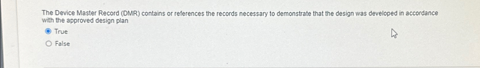 The Device Master Record (DMR) contains or references the records necessary