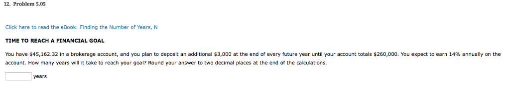  12. Problem 5.05 Click here to read the eBook: Finding the