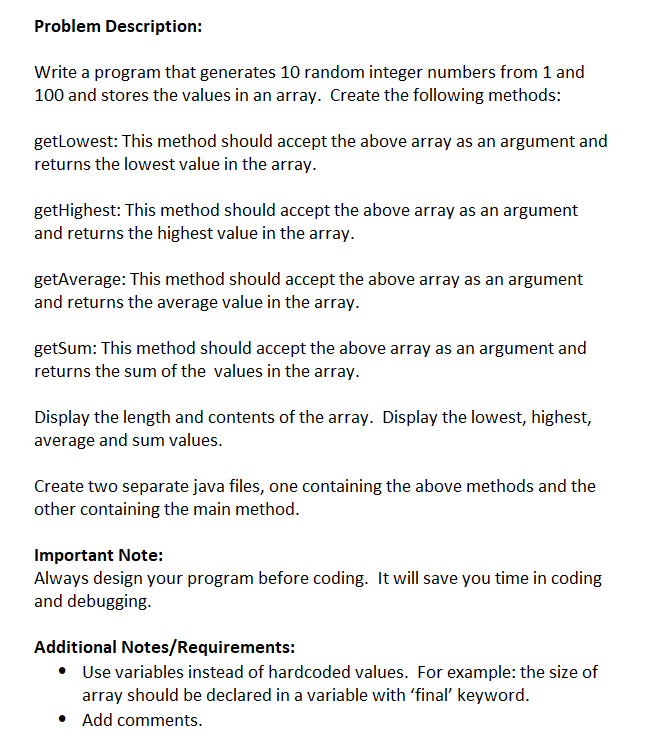  Problem Description: Write a program that generates 10 random integer numbers