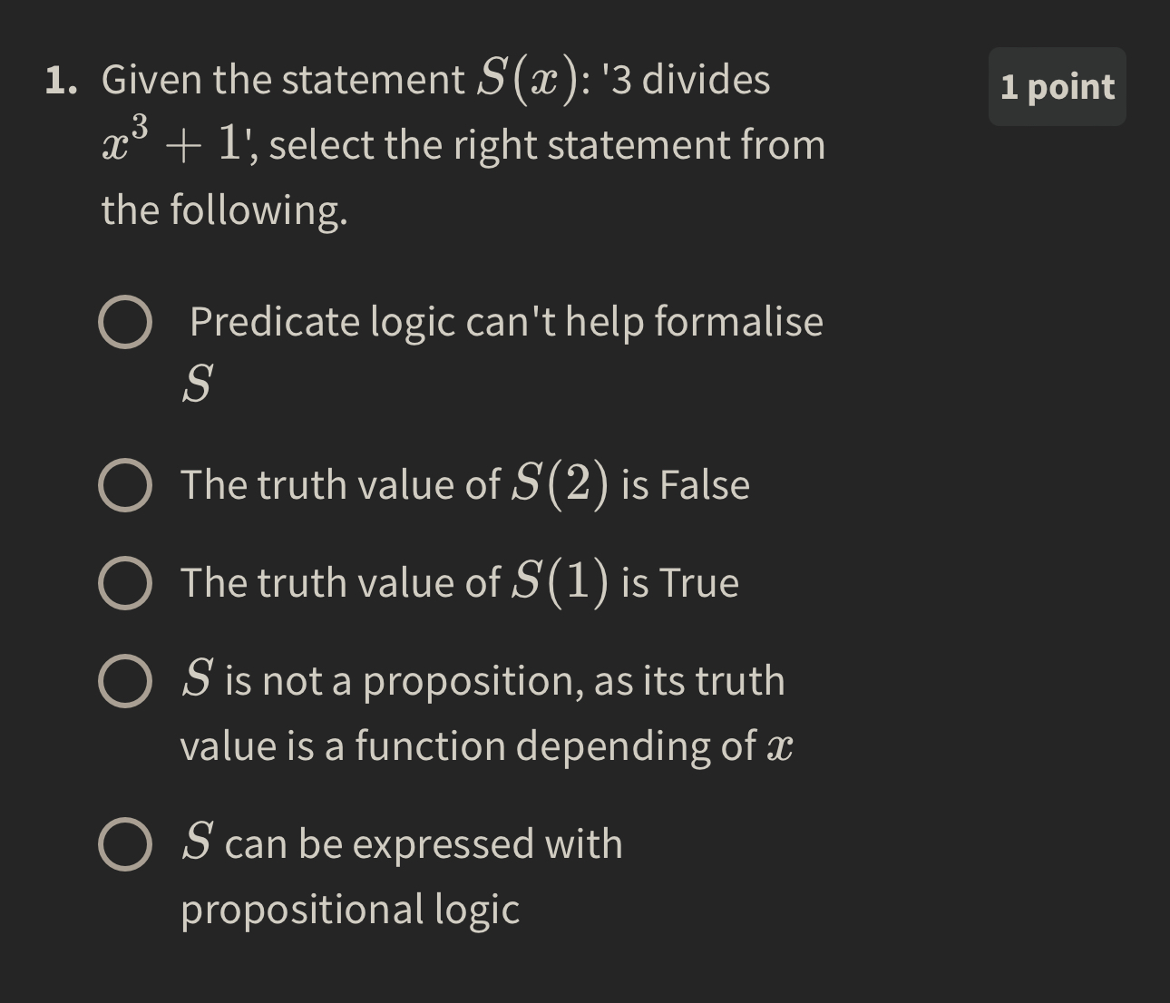  Given the statement S(x) : '3 divides 1 point x3+1', select