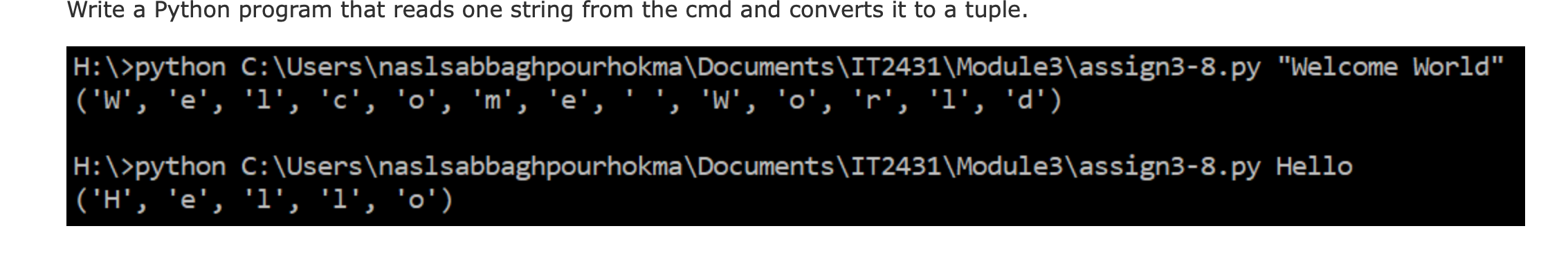 (Hint: if the tuple has 3 numbers, the first one from the