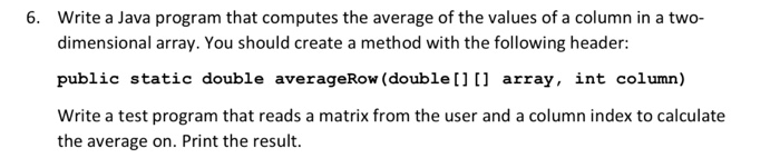 in an array of double values with the following header: public static