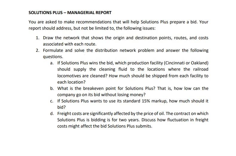 production facility (Cincinnati or Oakland) should supply the cleaning fluid to the