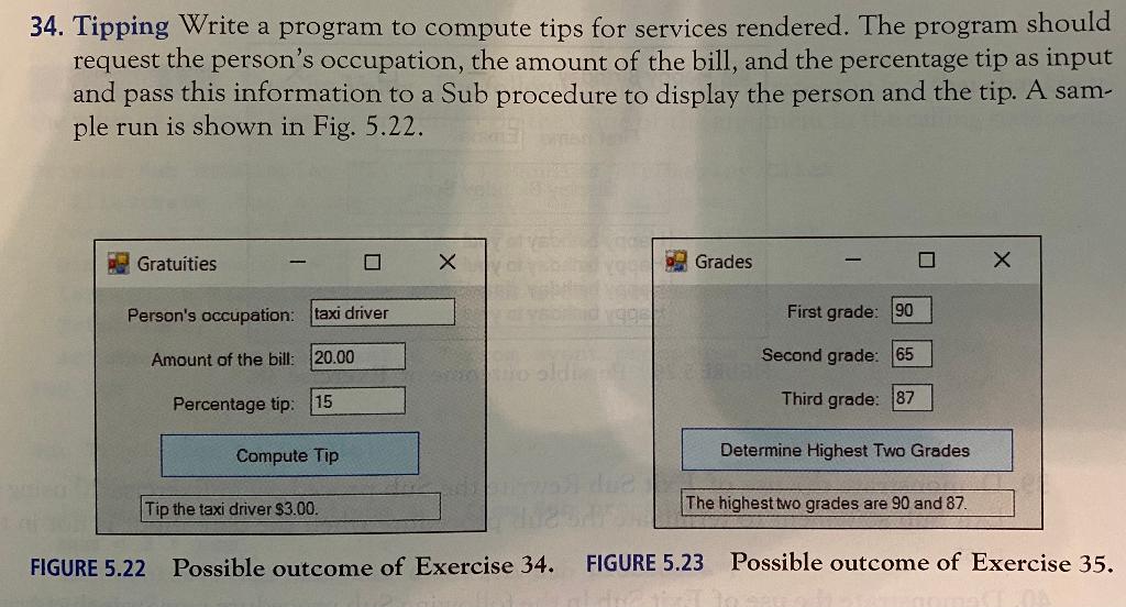  Write a program to compute tips for services rendered. The program