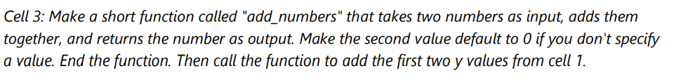  Please use python to solve the question, thanks Cell 3: Make